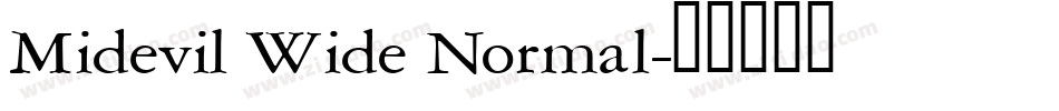 Midevil Wide Normal字体转换